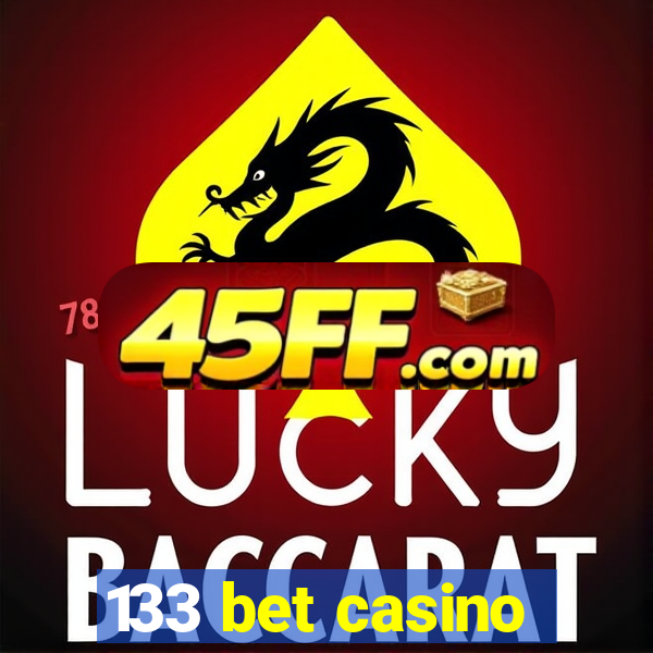 133 bet casino